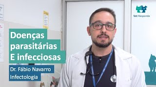 Vet Responde  Doenças parasitárias e infecciosas  Dr Fábio Navarro [upl. by Anaert]