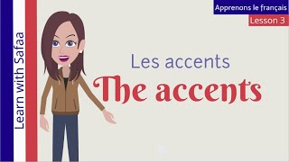 Lesson 3  Accents in French  Learn with Safaa [upl. by Tinor]