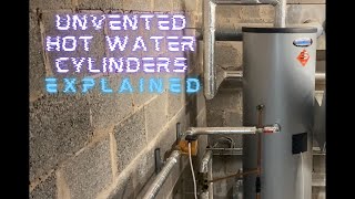 Plumbing Tips  Unvented Hot Water Cylinders Explained [upl. by Adnarym405]