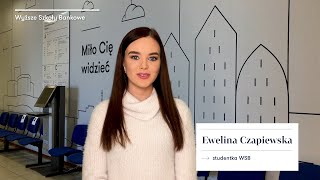 Między nami studentami  Ewelina Czapiewska  Wyższe Szkoły Bankowe [upl. by Namreg]