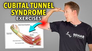 3 Exercises for Cubital Tunnel Syndrome Ulnar Nerve Rehab [upl. by Ardnuas]