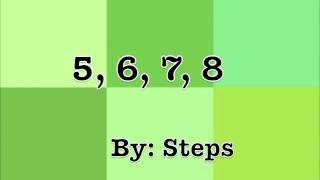 5678 by Steps  Lyrics Fun Video HD [upl. by Erreit473]