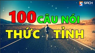 100 Câu Nói THỨC TỈNH Cuộc Sống [upl. by Magnusson]