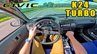 Honda Civic EK K24 TURBO LOUD POV Drive [upl. by Anirbes]