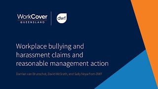 Webinar Workplace bullying and harassment claims and reasonable management action [upl. by Ynaffit]