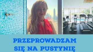 Moje mieszkanie w Dubaju  z miasta na pustynie [upl. by Gussie]