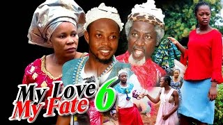 My Love My Fate Season 6  2016 Latest Nigerian Nollywood Movie [upl. by Adlar]