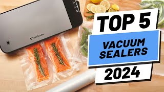 Top 5 BEST Vacuum Sealers in 2024 [upl. by Erdne286]