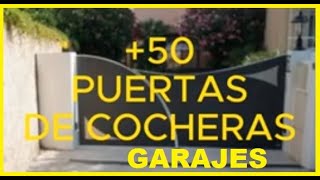 ¨30 50 puertas PORTONES DE COCHERAS¨  puertas de GARAJE para tu casas o PROPIEDAD [upl. by Eardna]