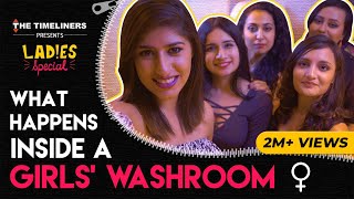 Ladies Special What Happens Inside A Girls Washroom  The Timeliners [upl. by Casavant915]