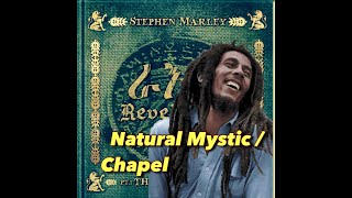 REGGAE Bob MARLEY  Stephen Marley MASHUP “The Chapel“ mixed w “Natural Mystic”  2024  Dj oddio [upl. by Romo]