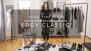 Style Type Series Edgy Classic [upl. by Nerat]