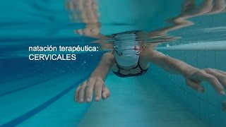 Natación terapéutica I CERVICALES [upl. by Enrahs202]