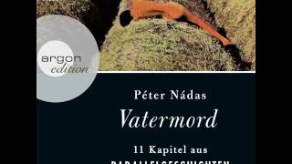 Péter Nádas  Vatermord [upl. by Alidus]