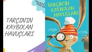 Tarçının Kaybolan Havuçları  Okumalar  3 Yaş ve Üstü [upl. by Akeihsal]