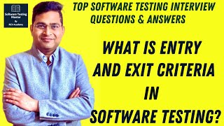 What is Entry and Exit Criteria in software testing  Entry and Exit Criteria In Software Testing [upl. by Dunc]