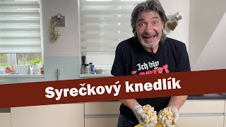 Výborný knedlík se syrečkem v podání Jirky Babici [upl. by Scevor]