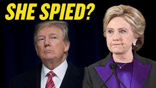 Hillary Clinton SPIED on Trump  Wait Is That True [upl. by Nauqas]