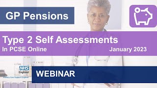 GP Pensions  202122 Type 2 Self Assessments in PCSE Online [upl. by Sivatco]