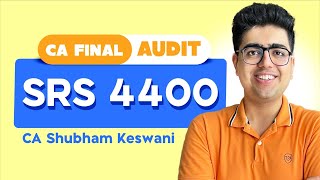 SRS 4400 Revision  CA Final Audit  CA Shubham Keswani AIR 8 [upl. by Eseerehc824]