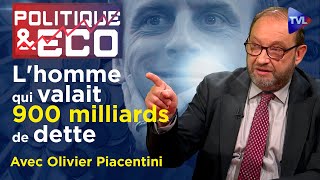 Macron a drogué la France à la dépense  Politique amp Eco n°433 avec Olivier Piacentini  TVL [upl. by Rahab]