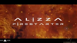 FIRESTARTER  ALIZZA EXPLICIT [upl. by Gibby368]