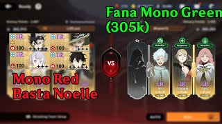 Daily PVP  Basta Noelle ss2 Mono Red vs Fana Mono Green team 305k  BCM Global [upl. by Eiveneg54]