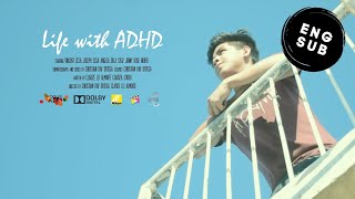 Life with ADHD  A Short Film ENG SUB [upl. by Alyahsat]