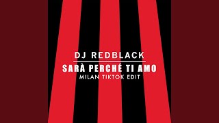 Sarà Perché Ti Amo Milan TikTok Edit [upl. by Chloe]