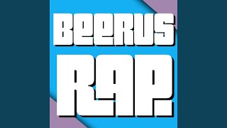 Beerus Rap [upl. by Favien116]