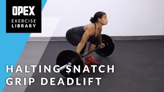 Halting Snatch Grip Deadlift  OPEX Exercise Library [upl. by Dewain831]