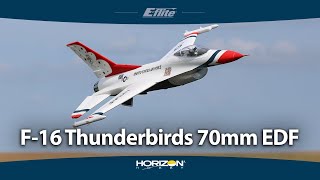 Eflite F16 Thunderbirds 70mm EDF Updated and Upgraded for 2023 [upl. by Yllah]