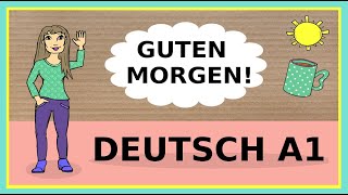 Deutschkurs A1 Guten Morgen wie geht es Ihnen Learning German  basic beginners lesson  Anfänger [upl. by Nestor]