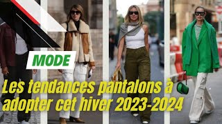 Les tendances pantalons à adopter cet hiver 20232024 [upl. by Campman]