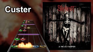 Clone Hero Chart Preview  Custer  Slipknot [upl. by Caryl975]