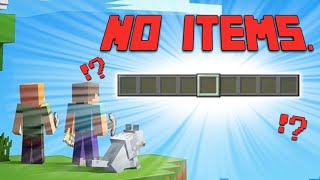 Minecraft WITHOUT ITEMS [upl. by Gonzales]