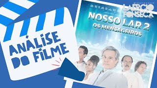 Análise do Filme NOSSO LAR 2 Os Mensageiros  Prof Laércio Fonseca [upl. by Norrab761]