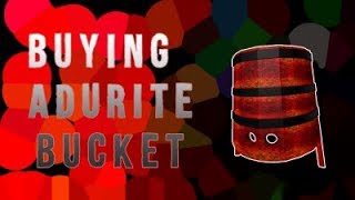 Buying Adurite Bucket ON ROBLOX [upl. by Yenduhc374]