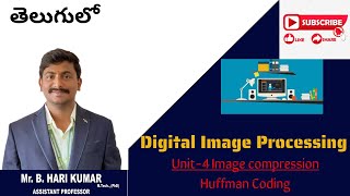 Image compressionHuffman Coding digitalimageprocessing imageprocessing intelugu [upl. by Arakaj]