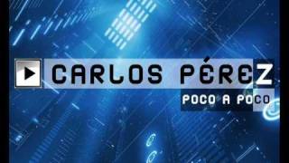 CARLOS PEREZ  Poco a poco 1983 [upl. by Brill590]