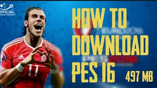 How to download Pes 16 mobile ppsspp  highly compressed 497MB [upl. by Cyndia]