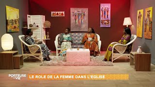 Porteuse de vie  LE ROLE DE LA FEMME DANS L EGLISE [upl. by Aneala]