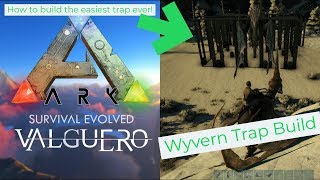 Easiest Wyvern Trap Build Walk Through on Valguero Easy Solo Milk Runs No doors [upl. by Ayomat]