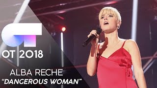 quotDANGEROUS WOMANquot  Alba Reche  Gala 0  OT 2018 [upl. by Lou]