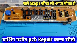 Dead Washing Machine Pcb Repair Full Video [upl. by Benson]