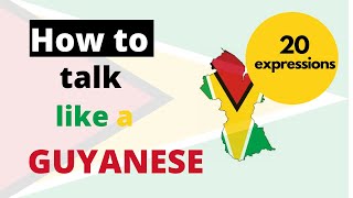 How to talk like a Guyanese  20 expressions awestorygatmelody9515 [upl. by Oner]