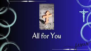 ALL FOR YOU  CFC [upl. by Francie]