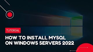 How to install MySQL on Windows Server 2022  VPS Tutorial [upl. by Johiah661]