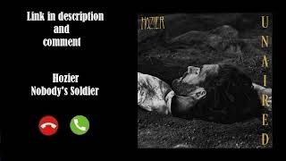 Nobodys Soldier Ringtone by Hozier  SimplyRingtone [upl. by Ecnav]