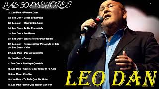 Leo dan Todos Sus 30 Grandes Exitos Inolvidables Las 30 Mejores Canciones De Leo Dan [upl. by Aala]